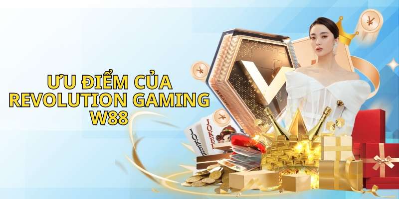 Những ưu việt khi cá cược tại Revolution Gaming